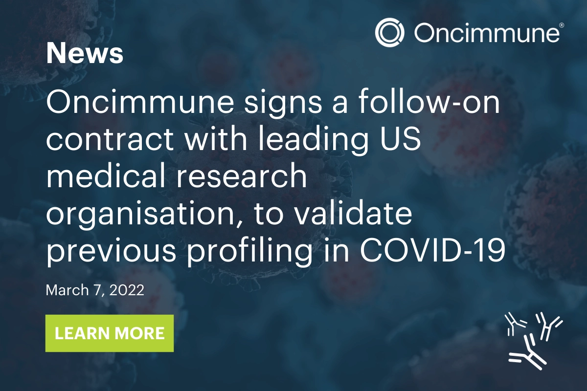 Follow-on contract signed with leading US medical research organisation, to validate previous profiling in COVID-19