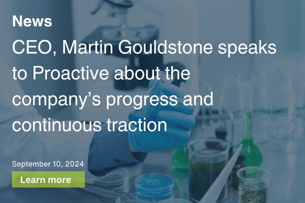 CEO, Martin Gouldstone speaks to Proactive about the company’s progress and continuous traction